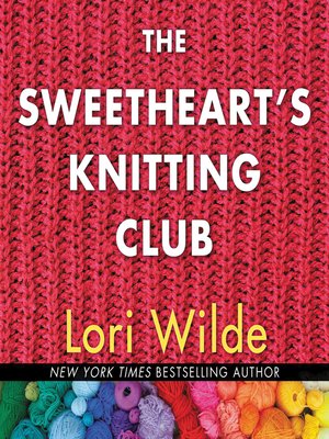 cover image of The Sweethearts' Knitting Club